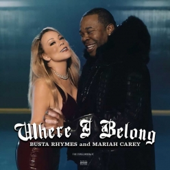 Busta Rhymes ft. Mariah Carey - Where I Belong